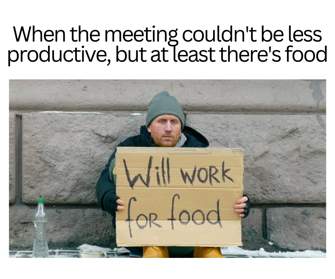 30 Memes About Unproductive Meetings Fireflies