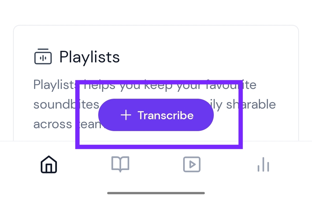 Tap the + Transcribe option in the app, then select Record Audio.